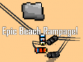 Žaidimas Epic Beach Rampage!