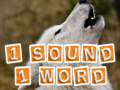 Žaidimas 1 Sound 1 Word