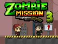 Žaidimas Zombie Mission 3