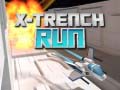 Žaidimas X-Trench Run