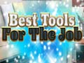 Žaidimas Best Tools for the job