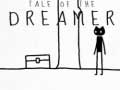Žaidimas Tale of the dreamer
