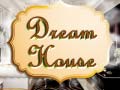 Žaidimas The Dream House