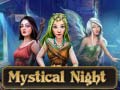 Žaidimas Mystical Night