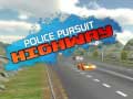 Žaidimas Police Pursuit Highway