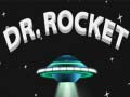 Žaidimas Dr. Rocket