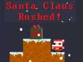 Žaidimas Santa Claus Rushed!