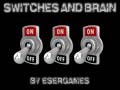 Žaidimas Switches and Brain