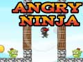 Žaidimas Angry Ninja