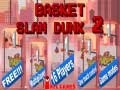 Žaidimas Basket Slam Dunk 2