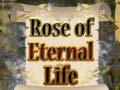 Žaidimas Rose of Eternal Life
