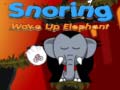 Žaidimas Snoring Wake up Elephant 