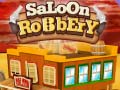 Žaidimas Saloon Robbery