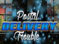 Žaidimas Postal Delivery Trouble