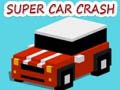 Žaidimas Super Car Crash