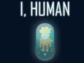 Žaidimas I, Human