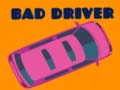 Žaidimas Bad Driver