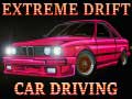 Žaidimas Extreme Drift Car Driving