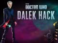Žaidimas Doctor Who Dalek Hack