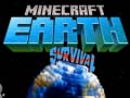 Žaidimas Minecraft Earth Survival