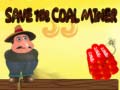 Žaidimas Save The Coal Miner