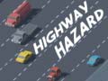 Žaidimas Highway Hazard