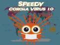 Žaidimas Speedy Corona Virus.io