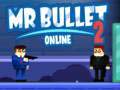 Žaidimas Mr Bullet 2 Online