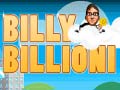 Žaidimas Billy Billioni