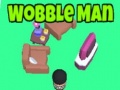 Žaidimas Wobble Man