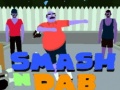 Žaidimas Smash N' Dab
