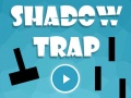 Žaidimas Shadow Trap