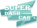 Žaidimas Super Dash Car