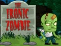 Žaidimas The Ironic Zombie
