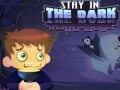 Žaidimas Stay in the Dark