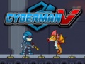Žaidimas Cyberman V