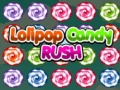 Žaidimas Lolipop Candy Rush