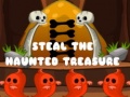 Žaidimas Steal The Haunted Treasure