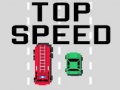 Žaidimas Top Speed