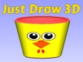 Žaidimas Just Draw 3D