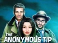Žaidimas The Anonymous Tip