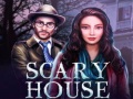 Žaidimas Scary House