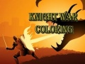Žaidimas Knight War Coloring