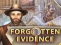 Žaidimas Forgotten Evidence