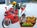 Žaidimas Two Bike Stunts