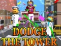 Žaidimas Dodge The Tower