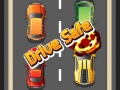 Žaidimas Drive Safe