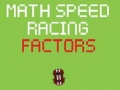Žaidimas Math Speed Racing Factors