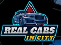Žaidimas Real Cars in City
