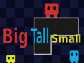 Žaidimas Big Tall Small 
